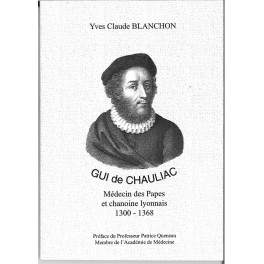 Gui de Chauliac Gui de Chauliac