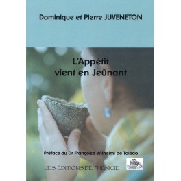 l'appétit vient en jeûnant l'appétit vient en jeûnant