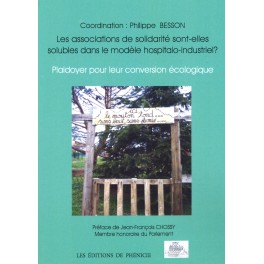 les associations de solidarité sont elles solubles dans le modèle hospitalo-industriel