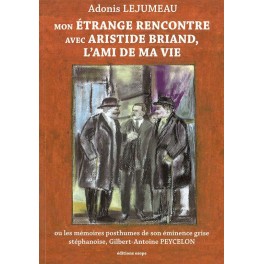 Etrange rencontre avec A.Briand Etrange rencontre avec A.Briand