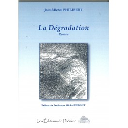 la Dégradation