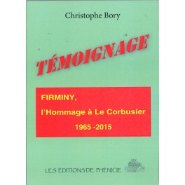 Firminy, Hommage à Le Corbusier 1965-2015